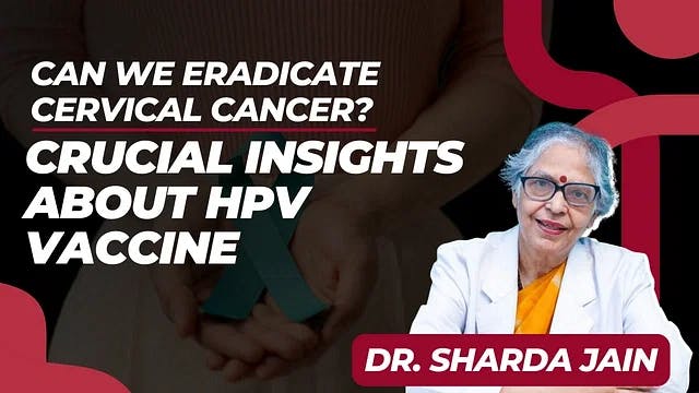Can we eradicate Cervical cancer? : Crucial Insights about HPV Vaccine