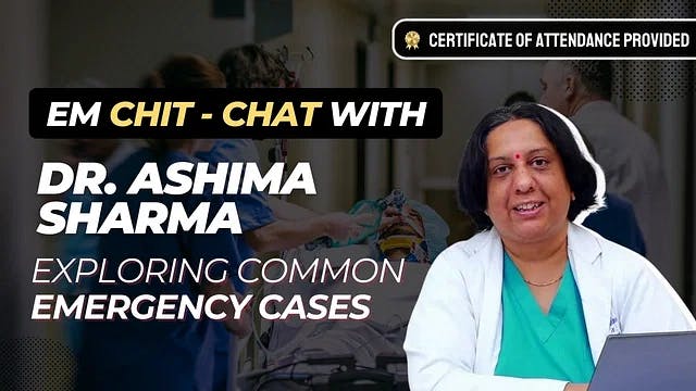 EM Chit - chat with Dr. Ashima Sharma