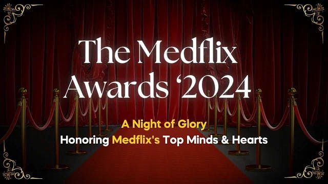 The Medflix Awards 2024