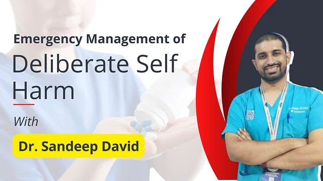 Emergency Management of Deliberate Self Harm