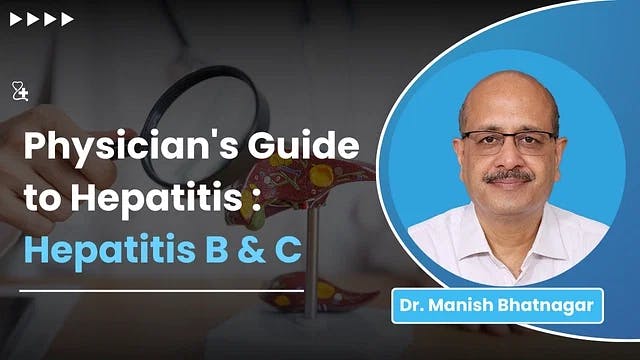 Physician's Guide to Hepatitis : Hepatitis B & C