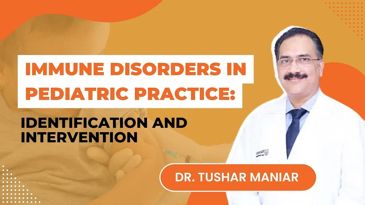 Immune Disorders in Pediatric Practice: Identification and Intervention