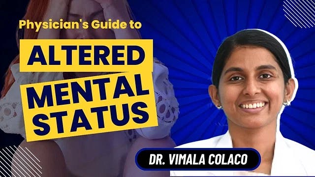 Physician's Guide to Altered Mental Status 