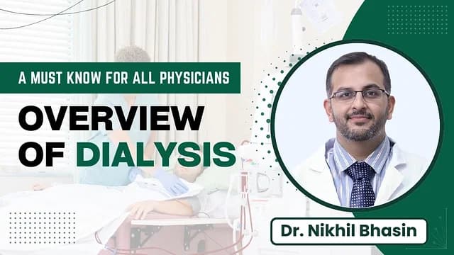 Overview of Dialysis: A Must Know For All Physicians