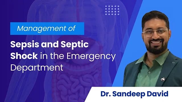 Management of Sepsis and Septic Shock in the Emergency Department