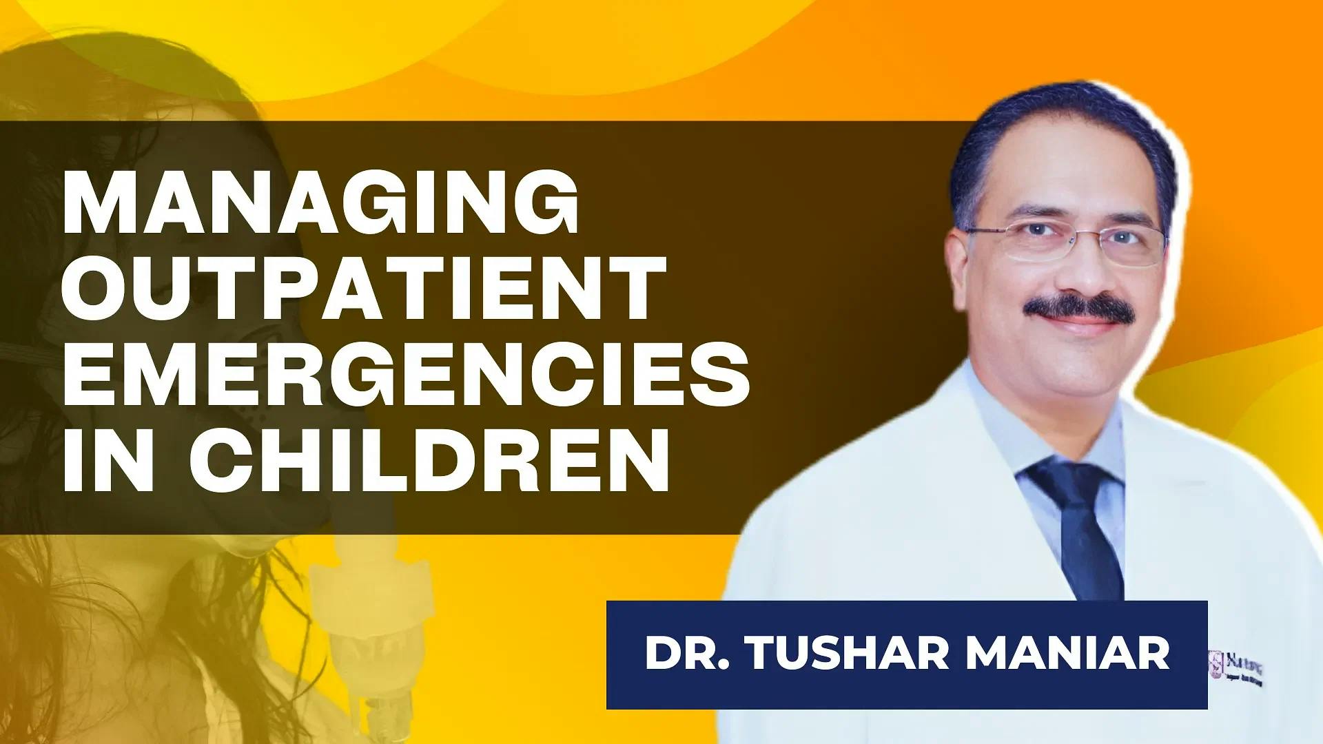 Managing Outpatient Emergencies in Children