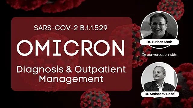 Omicron: Diagnosis and Outpatient Management