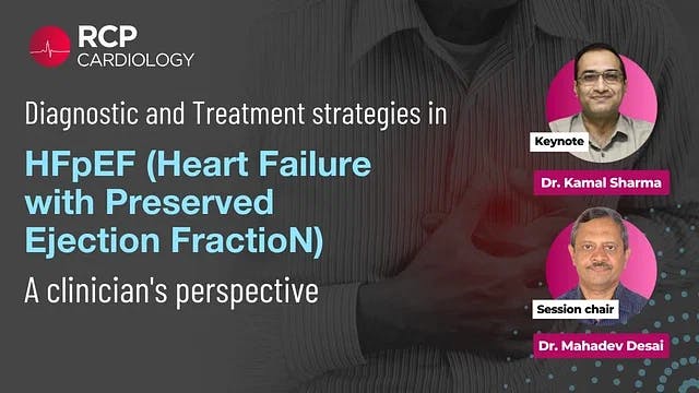 Diagnostic and Treatment strategies in HFpEF (Heart Failure with Preserved Ejection Fraction) 
