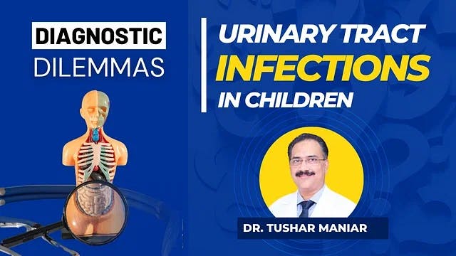 Diagnostic Dilemmas : Urinary Tract Infections in Children