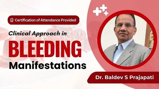 Clinical Approach in Bleeding Manifestations