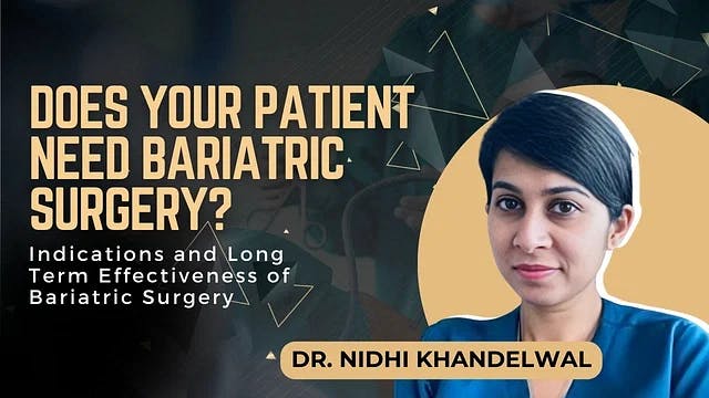 Does your patient need Bariatric Surgery?