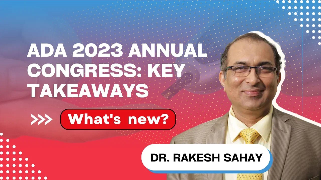 ADA 2023 Annual Congress: Key Takeaways
