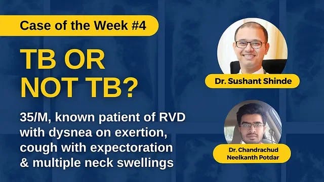 Case of the Week #4 : TB or not TB?