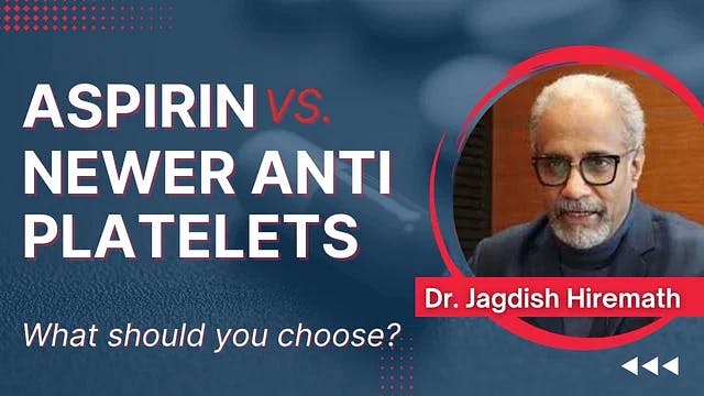 Aspirin vs. Newer Antiplatelets: What Should You Choose?
