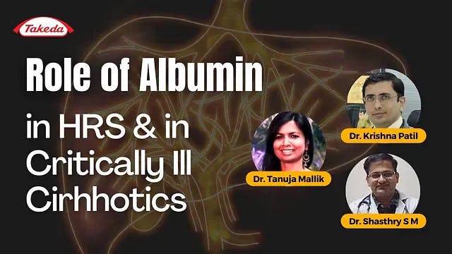 Role of Albumin in HRS & in Critically Ill Cirhhotics