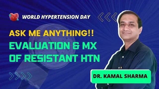 AMA on Evaluation & Mx of Resistant HTN