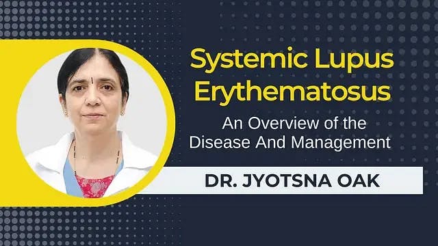 Systemic Lupus Erythematosus: An Overview of the Disease And Management 