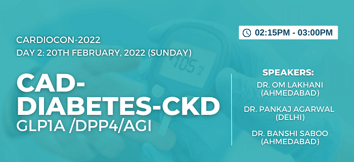 CAD- DIABETES- CKD - GLP1a /DPP4/AGI