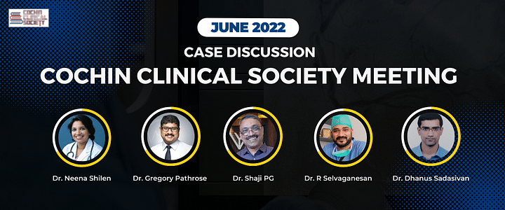 Cochin Clinical Society Meeting - June 2022