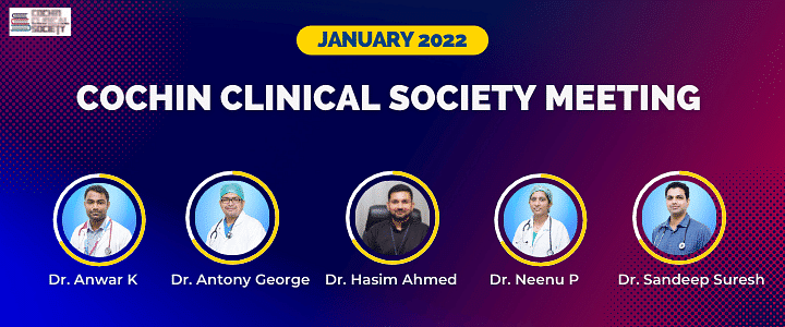 Cochin Clinical Society Meeting January 2022