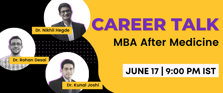 Career Talk: MBA After Medicines