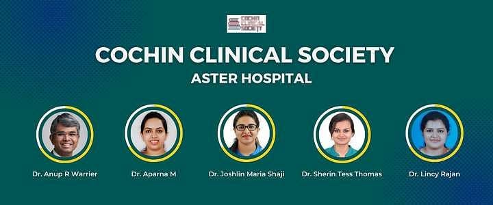 Cochin Clinical Society - Aster Hospital