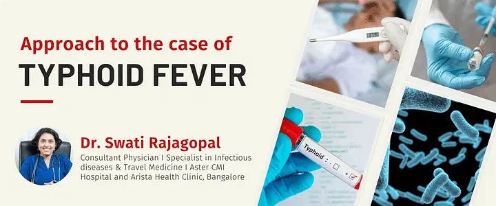 Approach to the case of Typhoid fever