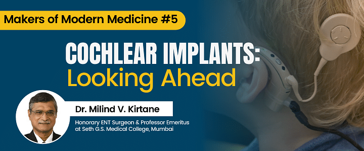 Cochlear Implants: Looking Ahead