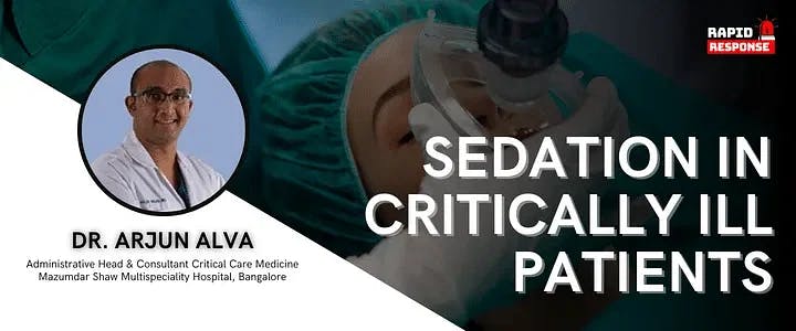 Sedation in Critically Ill Patients