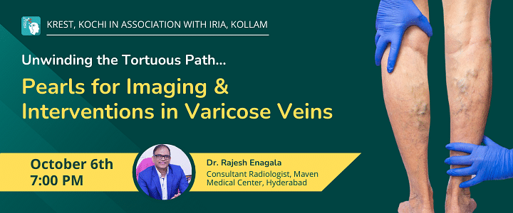 Unwinding the Tortuous Path: Pearls for Imaging & Interventions in Varicose Veins